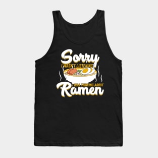 I Was Thinking About Ramen Japanese Noodle Soup Tank Top